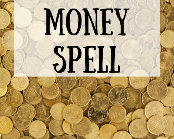 instant money spells